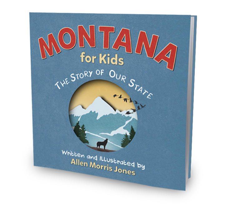 Montana for Kids: The Story of our State